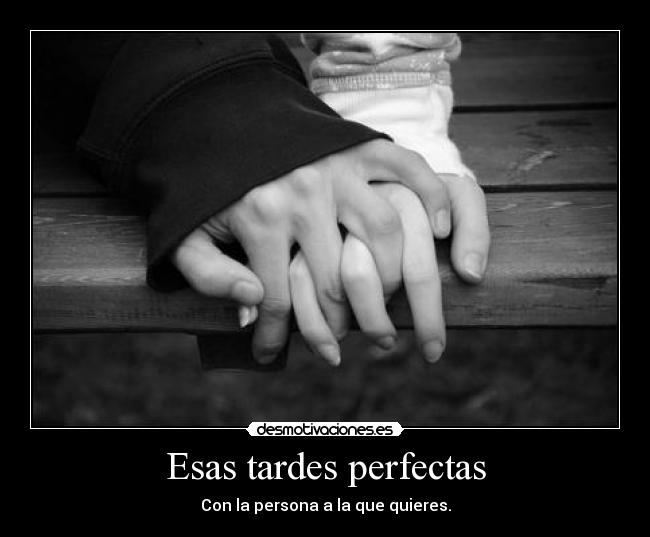 Esas tardes perfectas - 