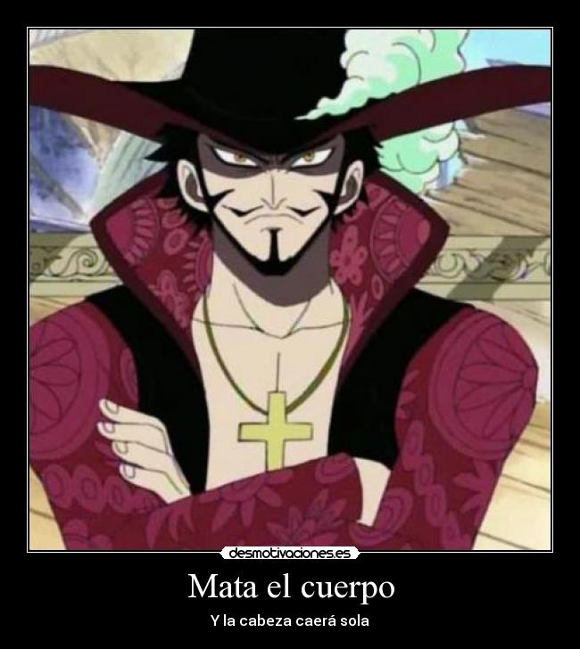 Mata el cuerpo - Y la cabeza caerá sola