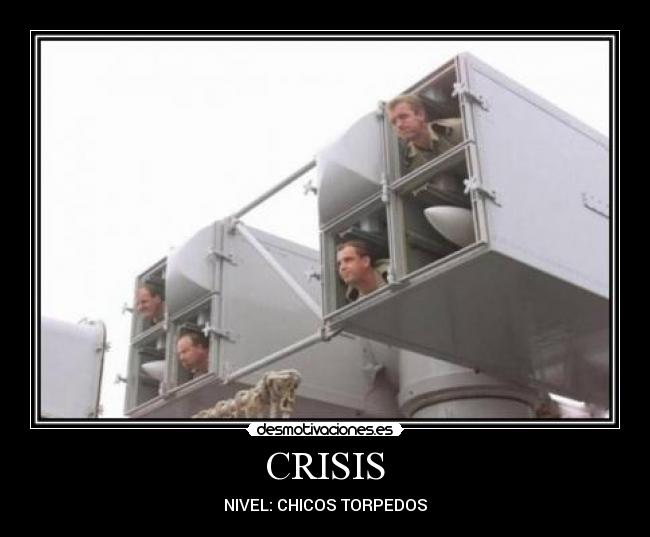 CRISIS - NIVEL: CHICOS TORPEDOS