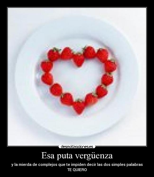 Esa puta vergüenza - 