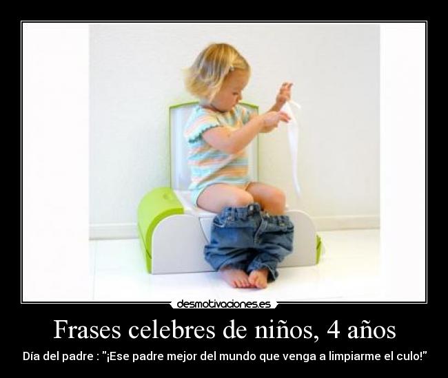 Frases celebres de niños, 4 años -