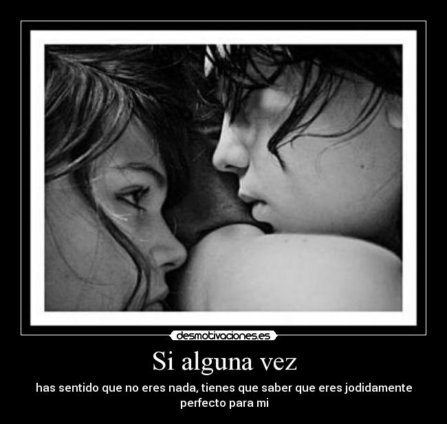 Si alguna vez -