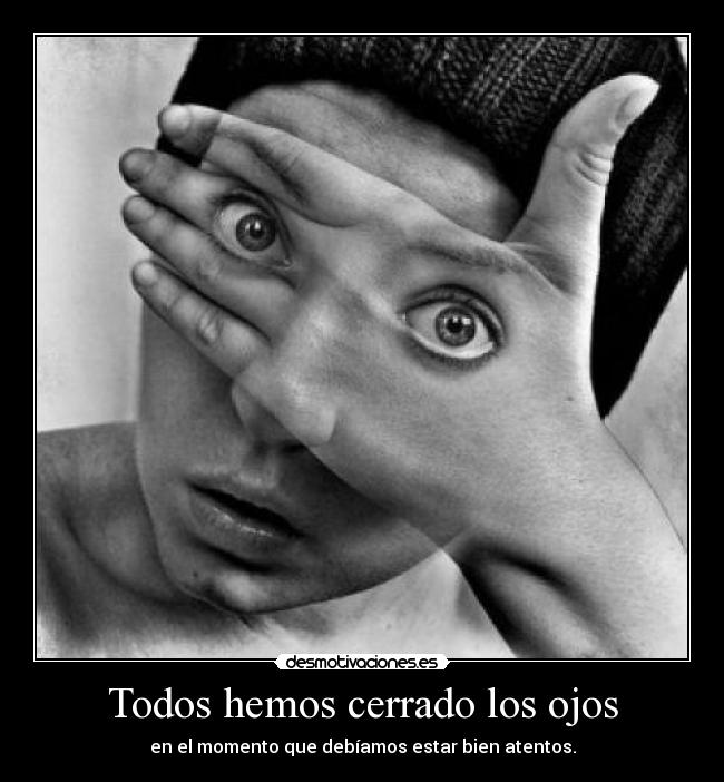 carteles ojos desmotivaciones