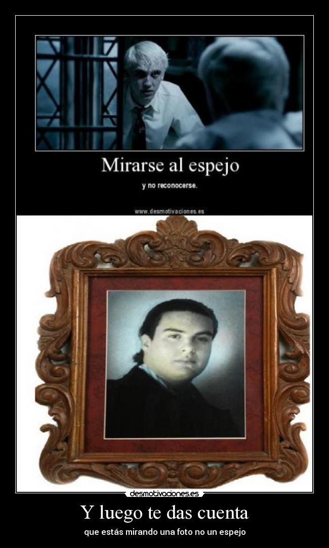 Y luego te das cuenta -