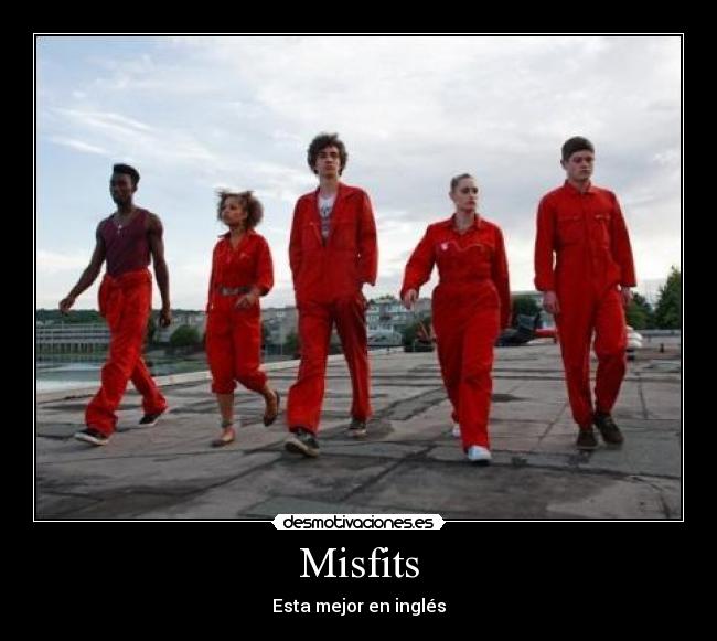 Misfits - 