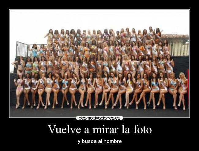 Vuelve a mirar la foto - y busca al hombre