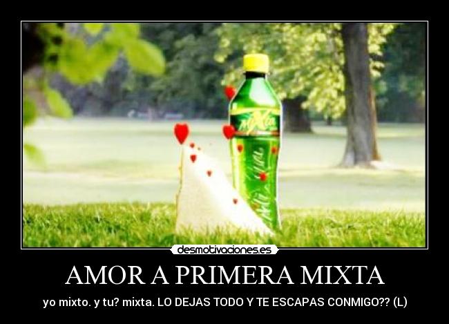 AMOR A PRIMERA MIXTA - 
