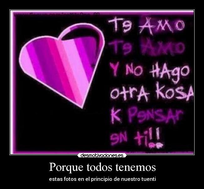 Porque todos tenemos -