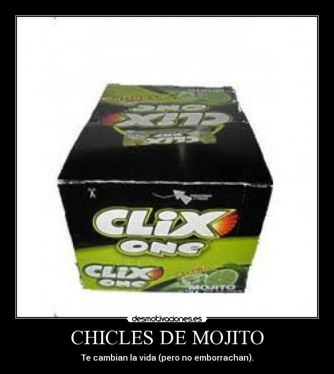 CHICLES DE MOJITO - Te cambian la vida (pero no emborrachan).