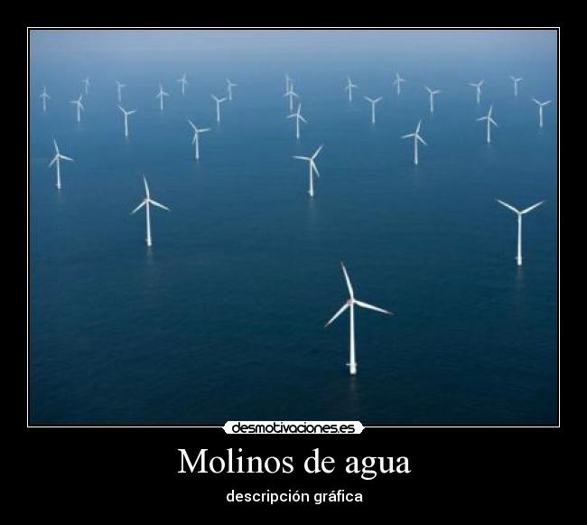 Molinos de agua - 