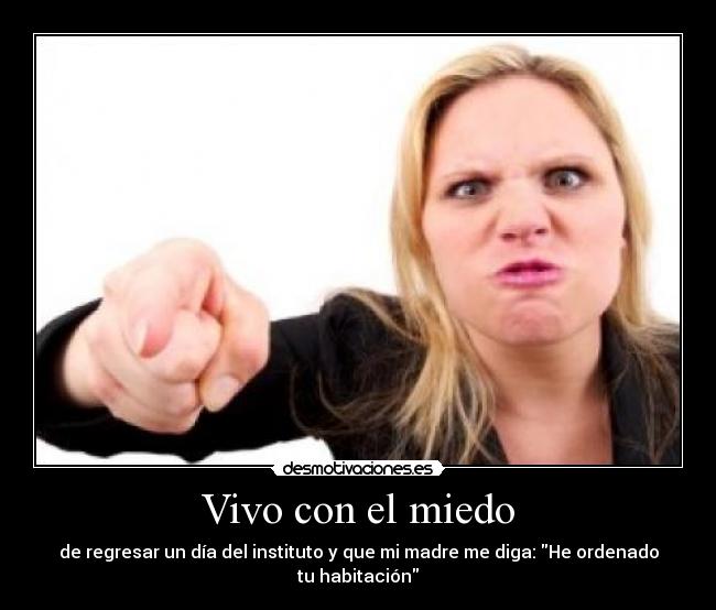 Vivo con el miedo -
