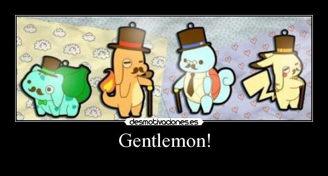 Gentlemon! - 