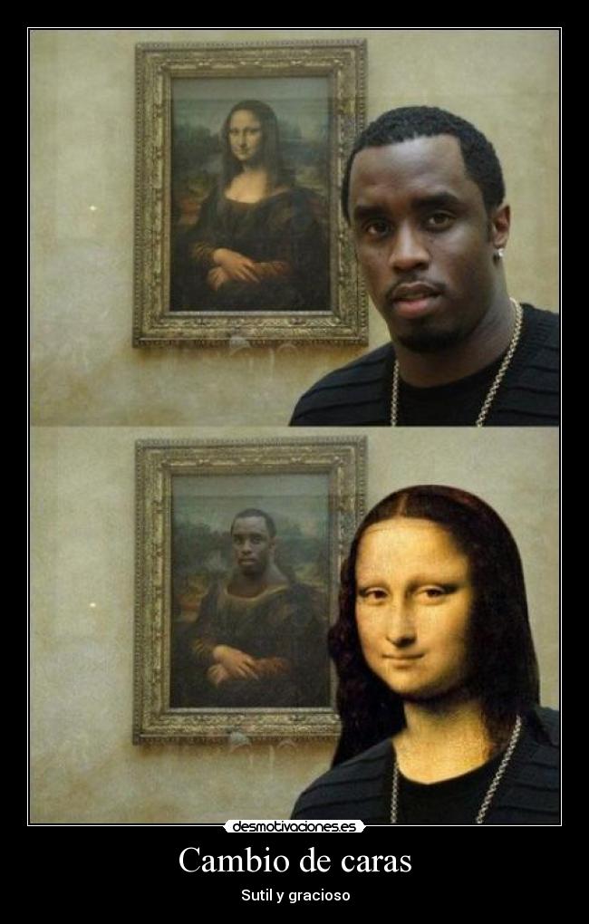 Cambio de caras - Sutil y gracioso