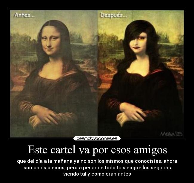 Este cartel va por esos amigos - 