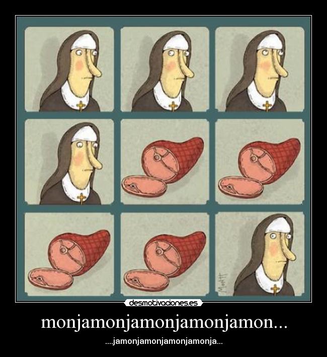 monjamonjamonjamonjamon... - ....jamonjamonjamonjamonja...