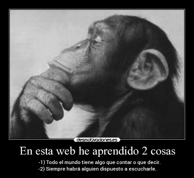 carteles contar decir escuchar mono web aprendido cosas desmotivaciones
