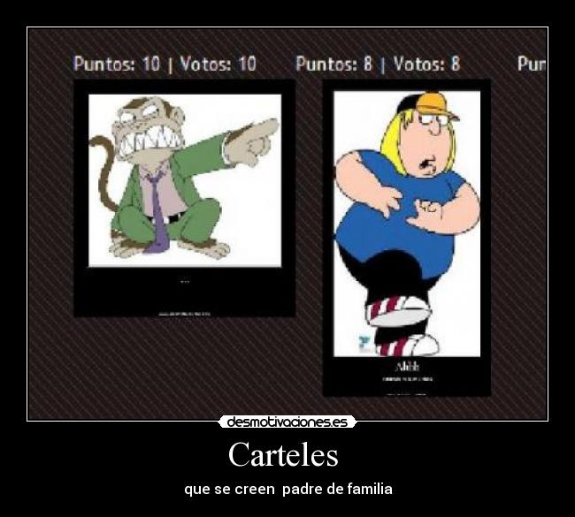 Carteles  - que se creen  padre de familia