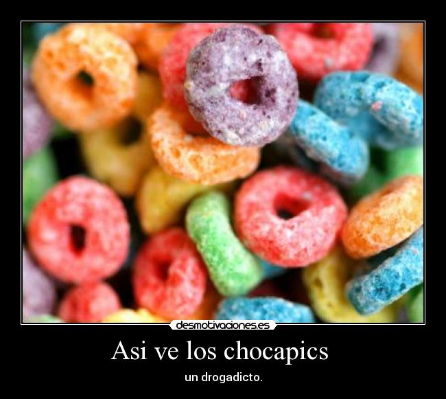 Asi ve los chocapics -