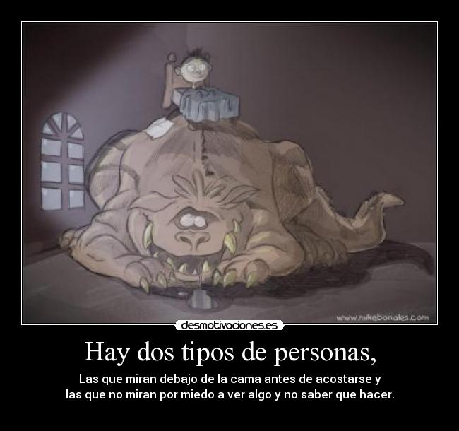 Hay dos tipos de personas, - 