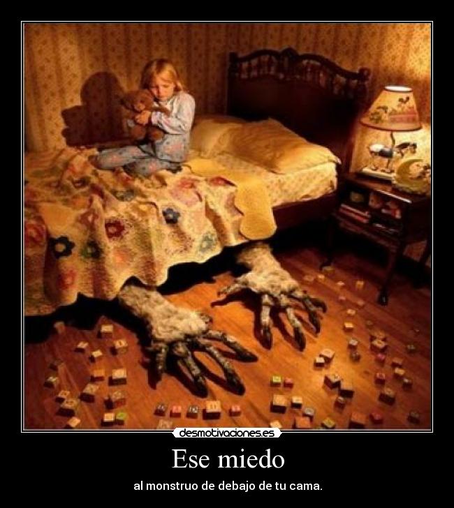 Ese miedo -