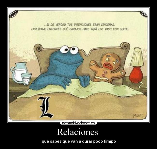 Relaciones  - que sabes que van a durar poco tirmpo