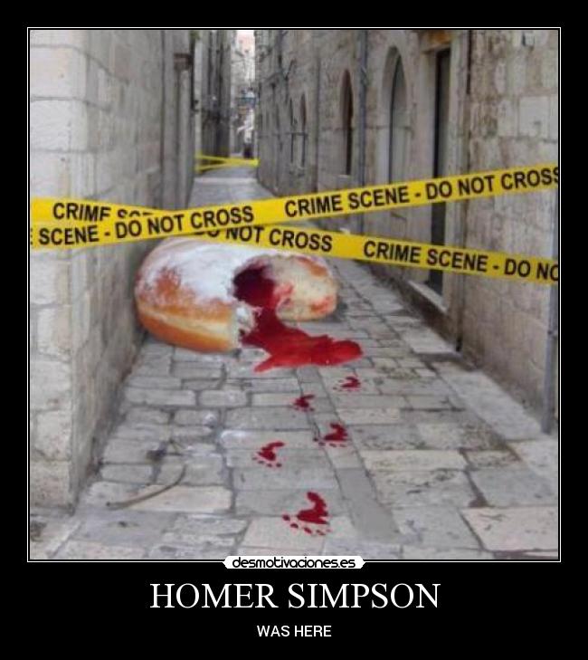 HOMER SIMPSON - WAS HERE