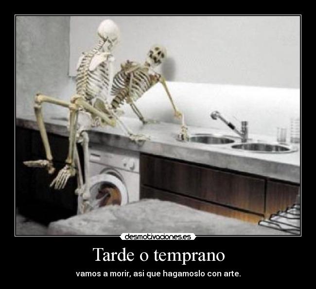 Tarde o temprano - 