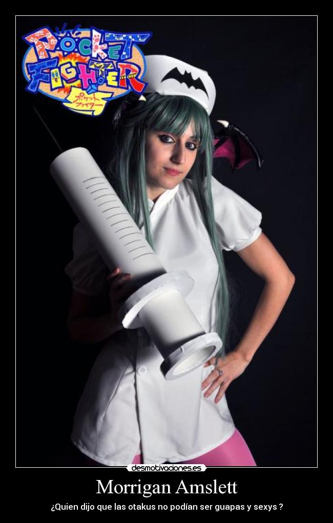 Morrigan Amslett - ¿Quien dijo que las otakus no podían ser guapas y sexys ?