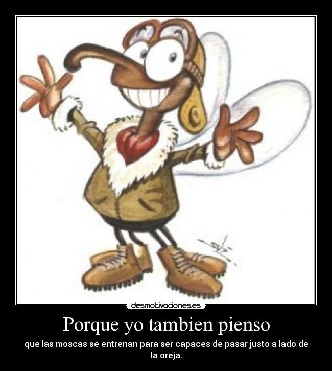 Porque yo tambien pienso -