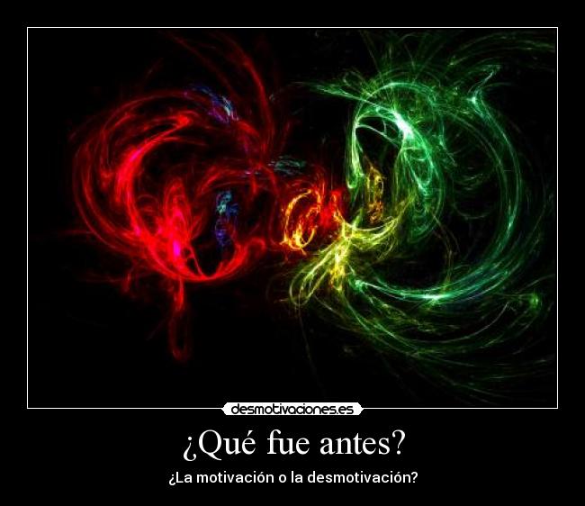 ¿Qué fue antes? - 