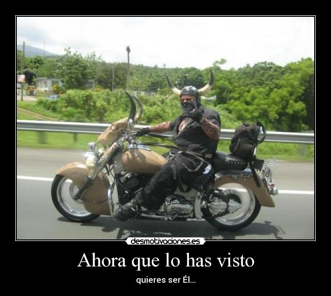 Ahora que lo has visto -