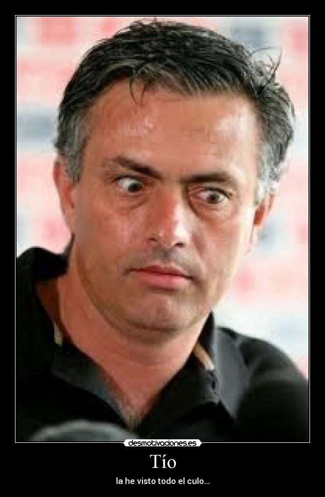 Tío - la he visto todo el culo...