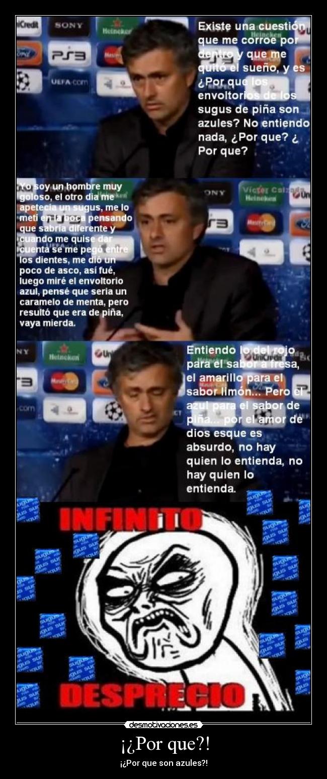 ¡¿Por que?! - ¡¿Por que son azules?!