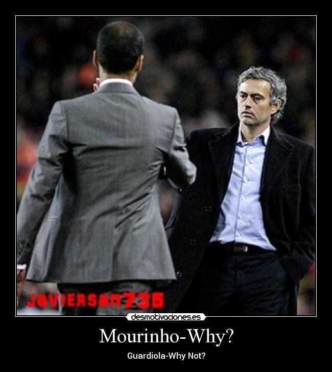 Mourinho-Why? -