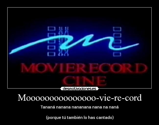 Mooooooooooooooo-vie-re-cord - 