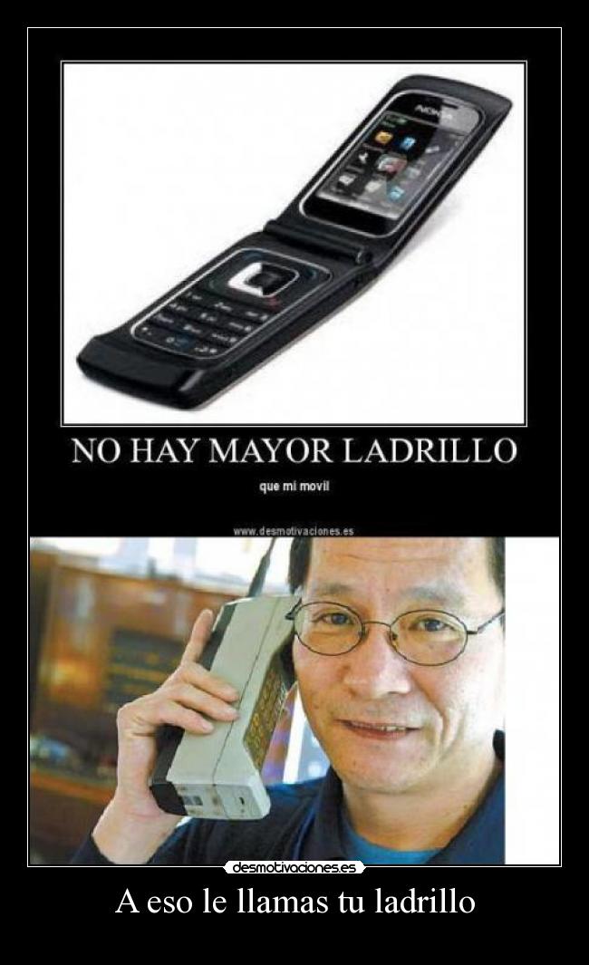 A eso le llamas tu ladrillo -