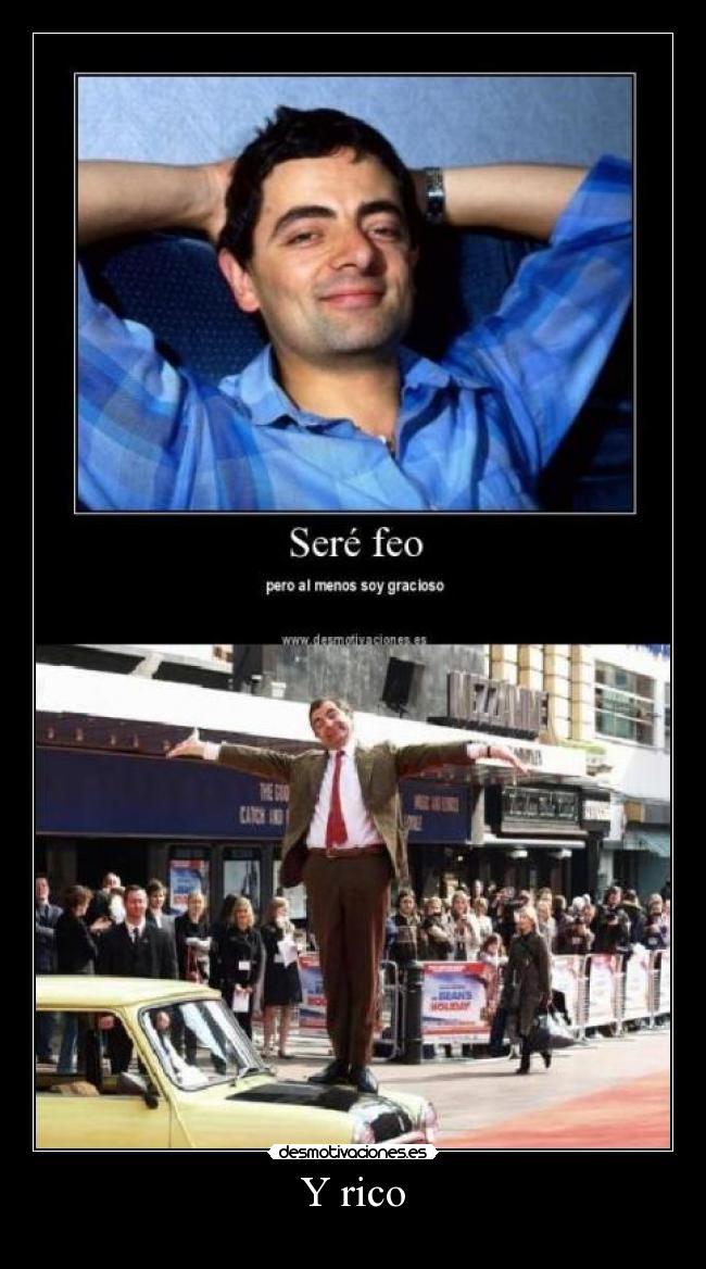 Y rico -