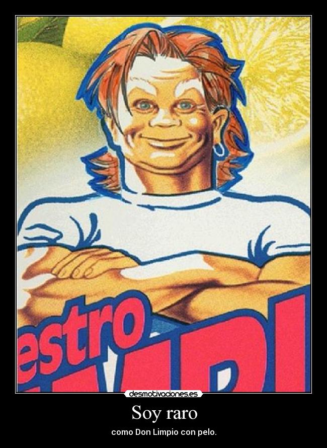 carteles raro don limpio desmotivaciones