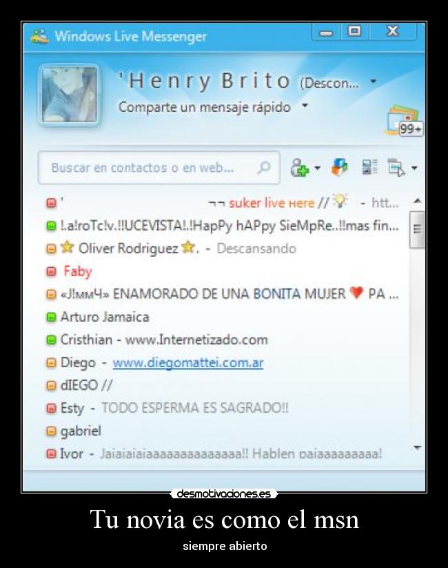 Tu novia es como el msn - 