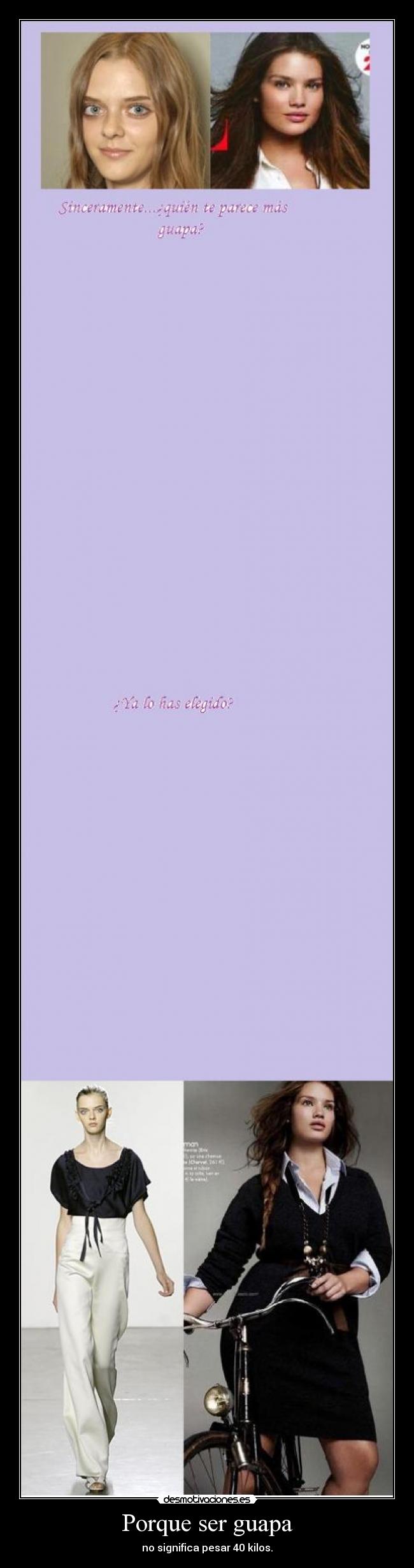 Porque ser guapa - 
