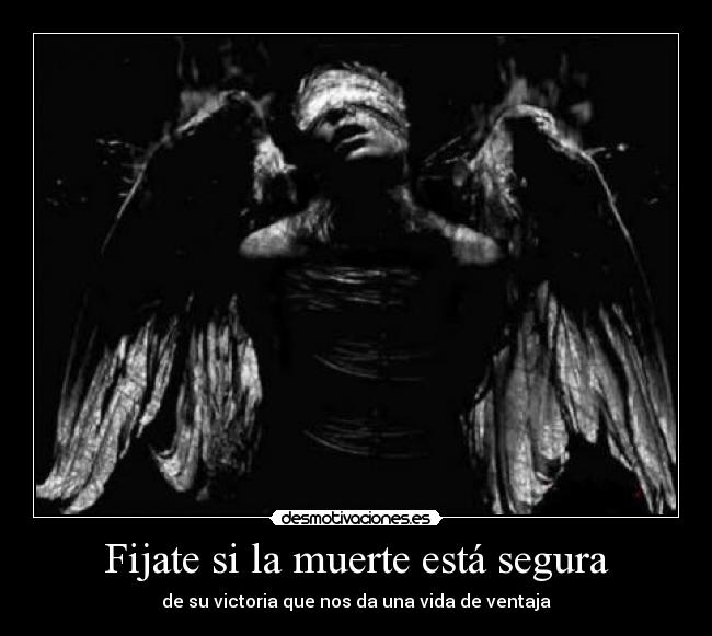 Fijate si la muerte está segura -
