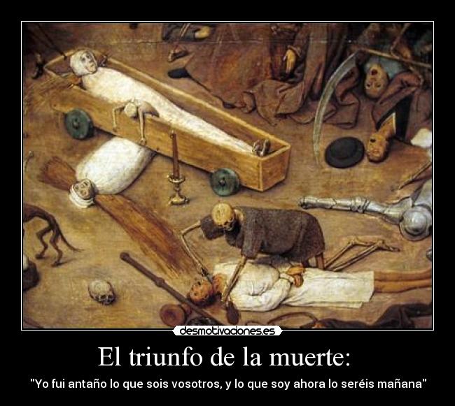 El triunfo de la muerte:  - 