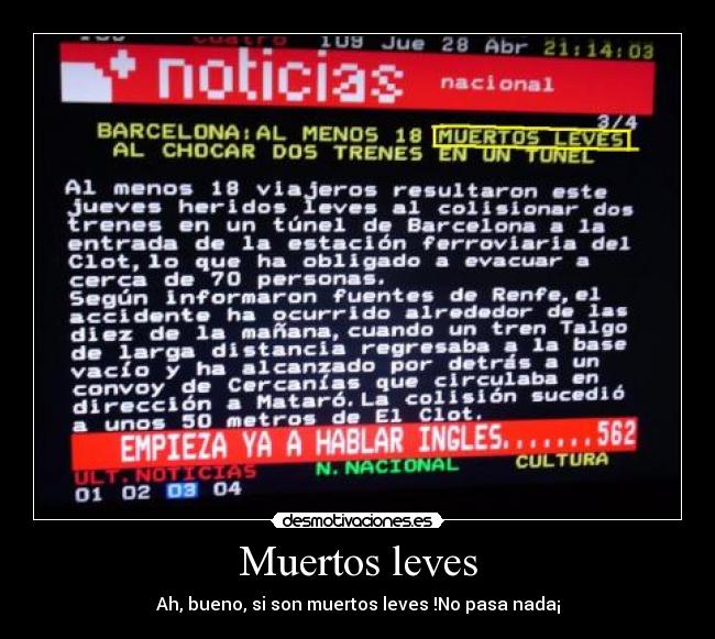 Muertos leves - Ah, bueno, si son muertos leves !No pasa nada¡