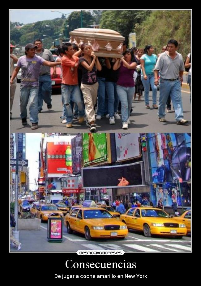 Consecuencias - De jugar a coche amarillo en New York