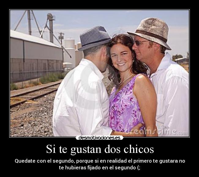 Si te gustan dos chicos - 