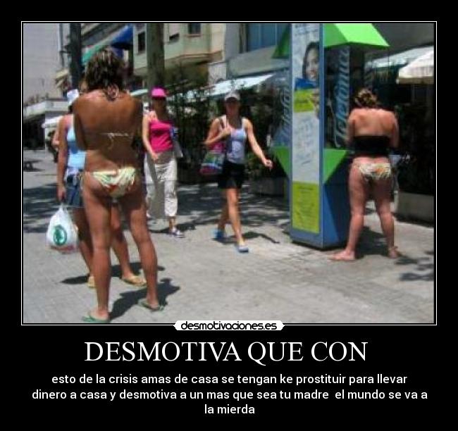 DESMOTIVA QUE CON  - 