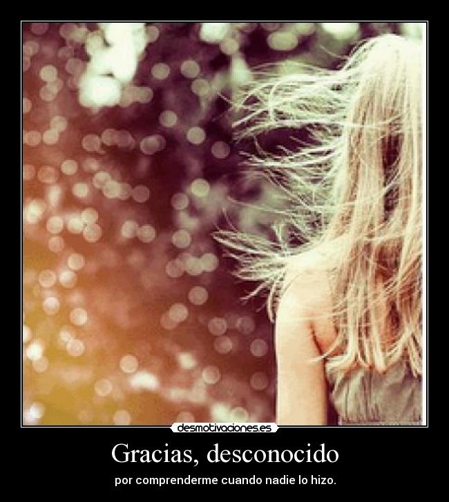Gracias, desconocido - 