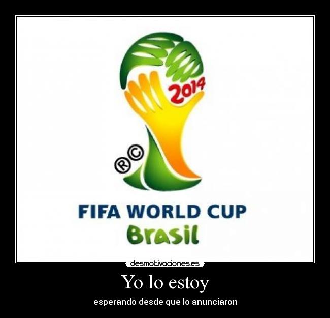 Yo lo estoy - esperando desde que lo anunciaron
