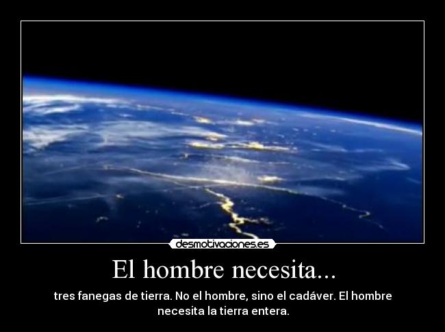 El hombre necesita... - 
