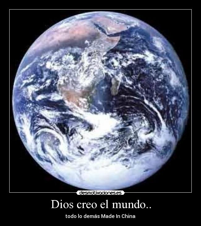 Dios creo el mundo.. - 